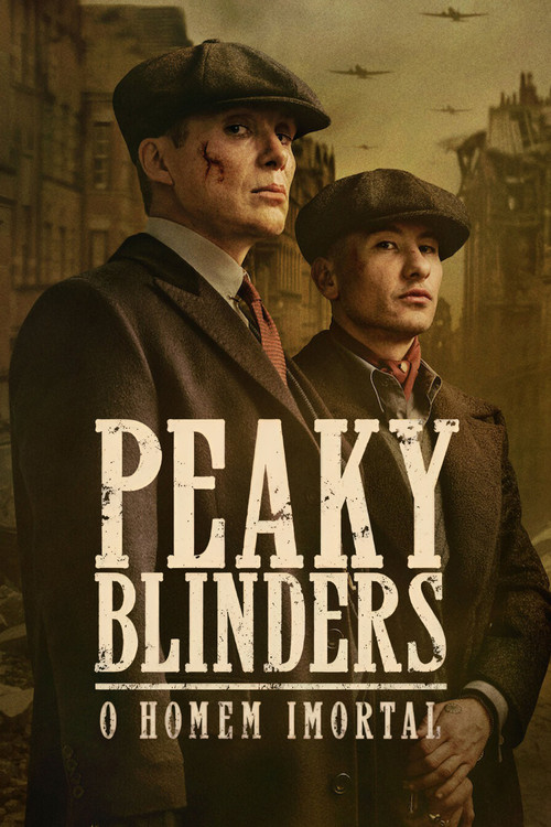 Poster de Peaky Blinders: O Homem Imortal